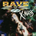 Rave The X-Mass - Afbeelding 1
