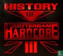 History Of Rotterdam Hardcore III - Image 1
