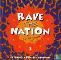 Rave The Nation 3 - 26 Full Length 12'', Extended & Remixed Versions - Image 1