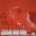 The Bird - Afbeelding 1