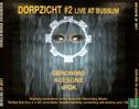 Dorpzicht # 2 Live At Bussum - Image 3