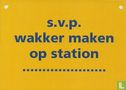 B001973 - NS nachttrein "s.v.p. wakker maken op station..." - Image 1