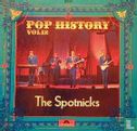 Pop History Vol 12 The Spotnicks - Afbeelding 1