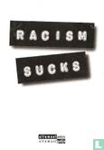 S000183 - Racism Sucks - Image 1