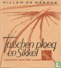 Tusschen ploeg en Sikkel: verzen van het land - Image 1