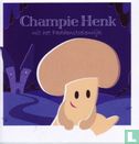 Champie Henk uit het Paddenstoelenrijk - Image 1