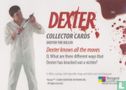 Dexter knows all the moves - Afbeelding 2