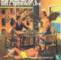 The Futility of a Well Ordered Life - Bild 1