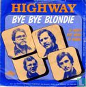 Bye Bye Blondie - Afbeelding 1