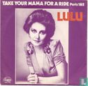 Take Your Mama for a Ride - Image 1