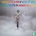 Stretchin' Out in Bootsy's Rubber Band - Afbeelding 1
