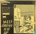 Mess you up - Image 1