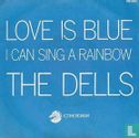 Love Is Blue - Bild 1