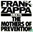 Frank Zappa Meets The Mothers Of Prevention - Bild 1