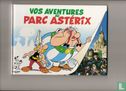 Vos aventures au parc Astérix - Image 1