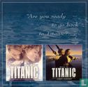 Are you ready to go back to Titanic? - Image 1