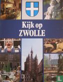 Kijk op Zwolle - Bild 1