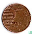 Brasilien 5 Centavo 1998 - Bild 1