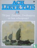 Ach lieve tijd: 750 jaar Zwolsen 18 Zwollenaren en hun scheepvaart - Afbeelding 1