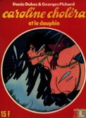 Caroline Choléra et le dauphin - Image 1