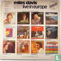 Miles Davis live in Europe - Afbeelding 2