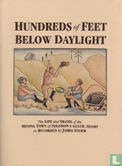 Hundreds of feet below daylight - The life and death of the mining town of Solomon's Gulch, Idaho as recorded by James Sturm - Afbeelding 1