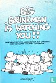 Big Brinkman is watching you!! - Bild 1