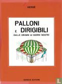 Palloni e dirigibili dalle origini ai giorni nostri - Bild 1