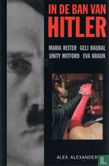 In de ban van Hitler: Maria Reiter, Geli Raubal, Unity Mitford, Eva Braun - Bild 1