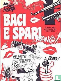 Baci e spari
