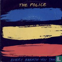 Every breath you take