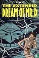 The Extended Dream of Mr. D.