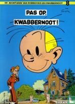 Pas op, Kwabbernoot! kaufen