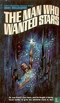 The Man who wanted stars