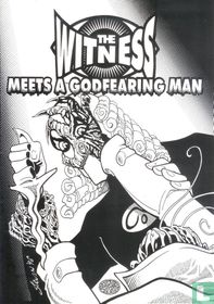 The witness meets a Godfearing man