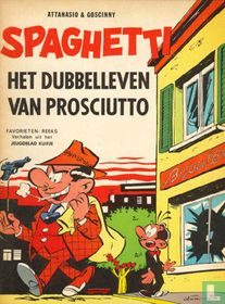 Het dubbelleven van Prosciutto