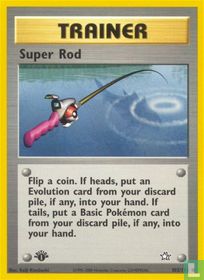 Super Rod