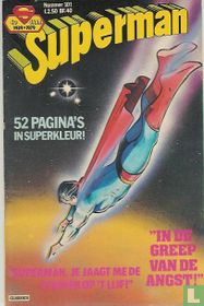 In de greep van de angst! + Superman, je jaagt me de stuipen op 't lijf!