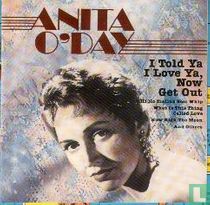 I told ya I love ya, now get out 