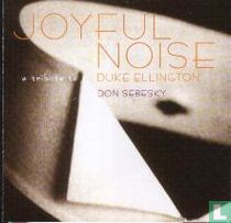 Joyful noise  a tribute to Duke Ellington 