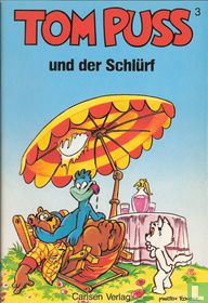 Tom Puss und der Schlürf