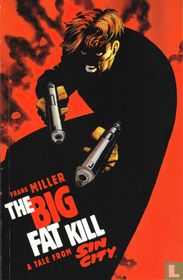 Big Fat Kill, The