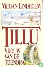 Tillu, Vrouw van de Toendra