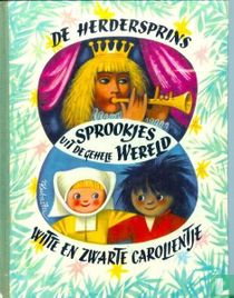 De herdersprins + Witte en Zwarte Carolientje