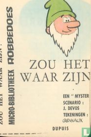 Zou het waar zijn? - Een 'mystern'