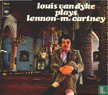 Louis van Dyke Plays Lennon-McCartney 