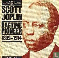 Ragtime Pioneer 1899 - 1914 