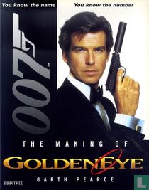 The Making of GoldenEye