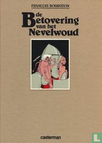 De betovering van het Nevelwoud
