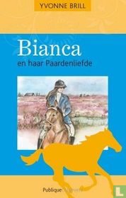 Bianca en haar paardenliefde